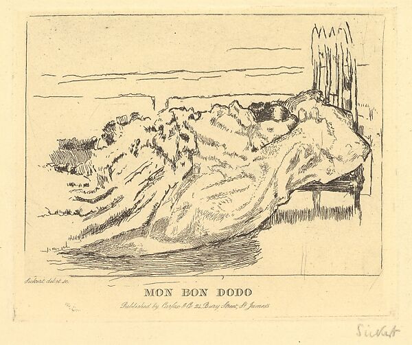 Mon Bon Dodo, Walter Richard Sickert (British, Munich 1860–1942 Bathampton, Somerset), Etching; only state 