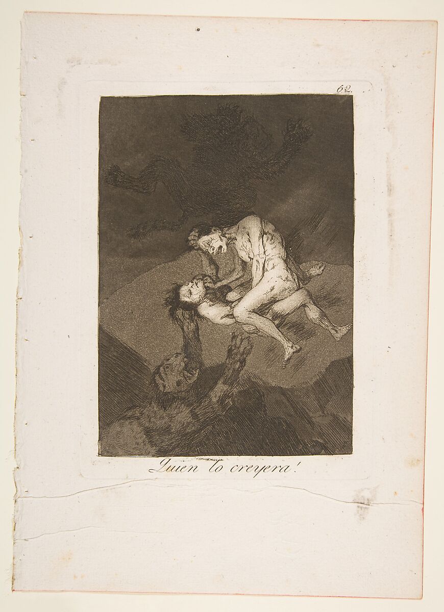 Plate 62 from "Los Caprichos": Who would have thought it? (Quien lo creyera!), Goya (Francisco de Goya y Lucientes) (Spanish, Fuendetodos 1746–1828 Bordeaux), Etching, burnished aquatint, burin 
