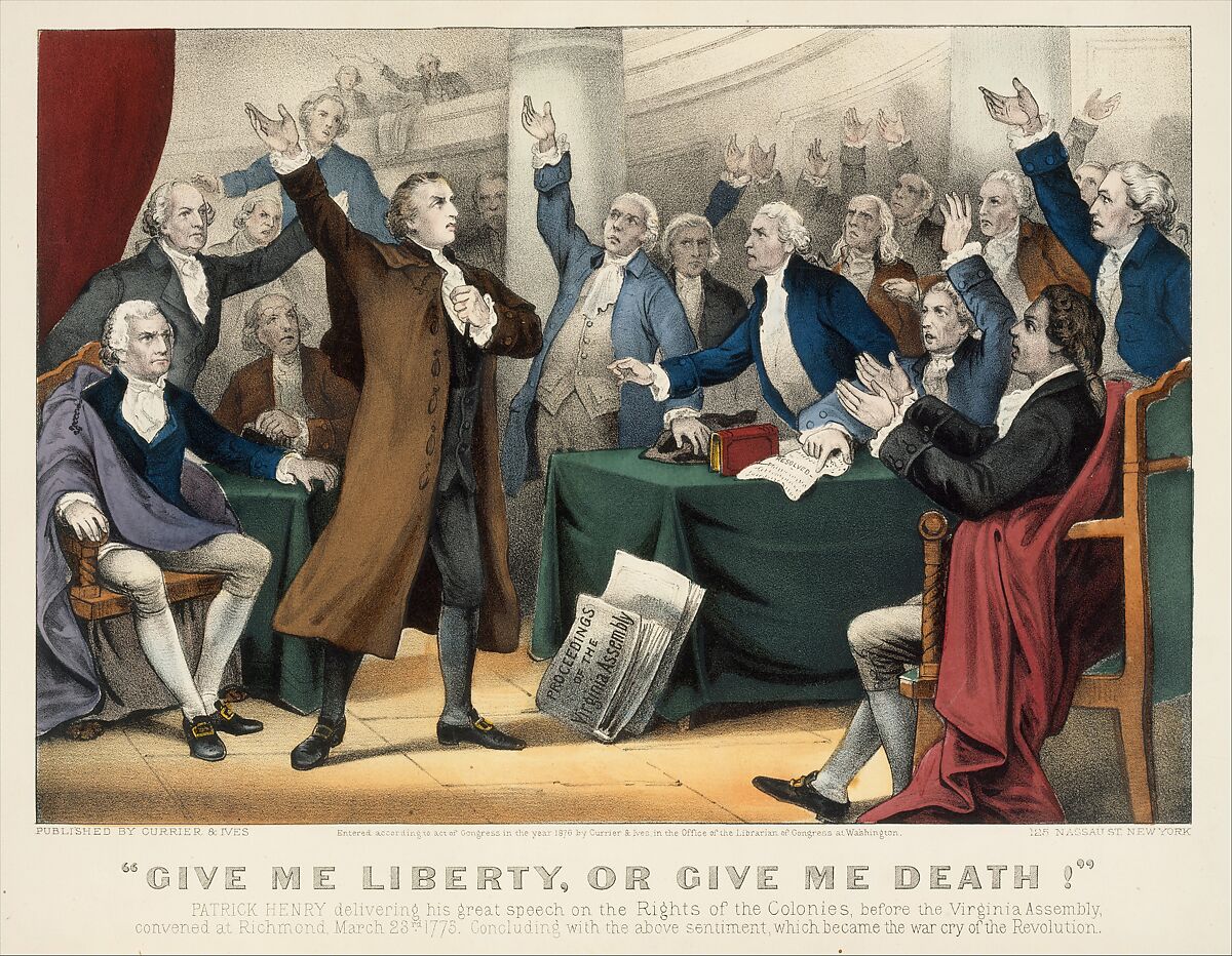"Give Me Liberty or Give Me Death!–Patrick Henry delivering his great speech on the Rights of the Colonies, before the Virginia Assembly, convened at Richmond, March 23rd, 1775. Concluding with the above sentiment, which became the war cry of the Revolution", Currier &amp; Ives (American, active New York, 1857–1907), Hand-colored lithograph 