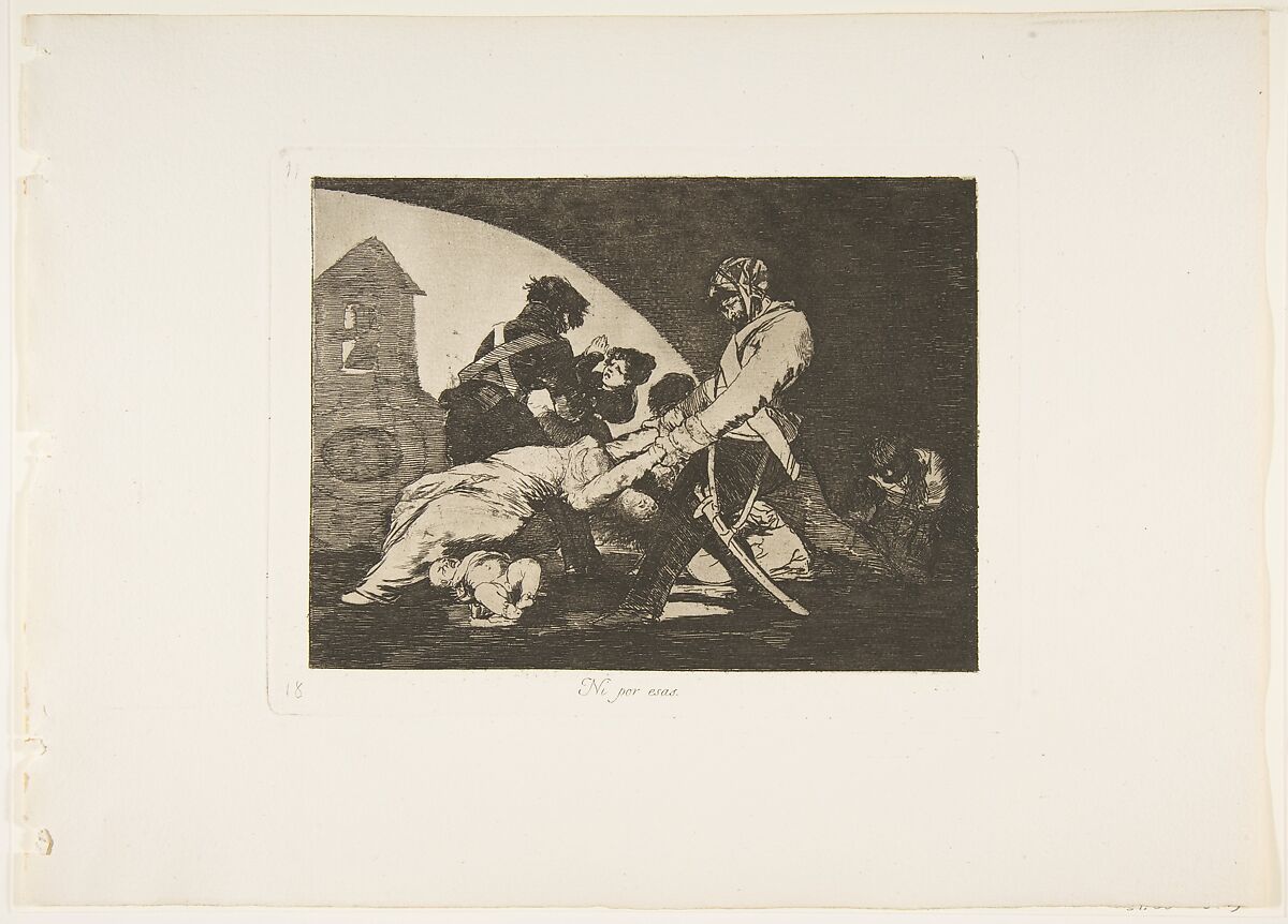 Plate 11 from "The Disasters of War" (Los Desastres de la Guerra): Not even in that way (Ni por esas), Goya (Francisco de Goya y Lucientes) (Spanish, Fuendetodos 1746–1828 Bordeaux), Etching, lavis, drypoint, burin 