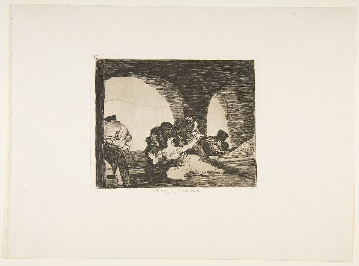 Plate 13 from "The Disasters of War" (Los Desastres de la Guerra): 'Bitter to be Present' (Amarga presencia), Goya (Francisco de Goya y Lucientes) (Spanish, Fuendetodos 1746–1828 Bordeaux), Etching, lavis, drypoint, burin and burnisher 