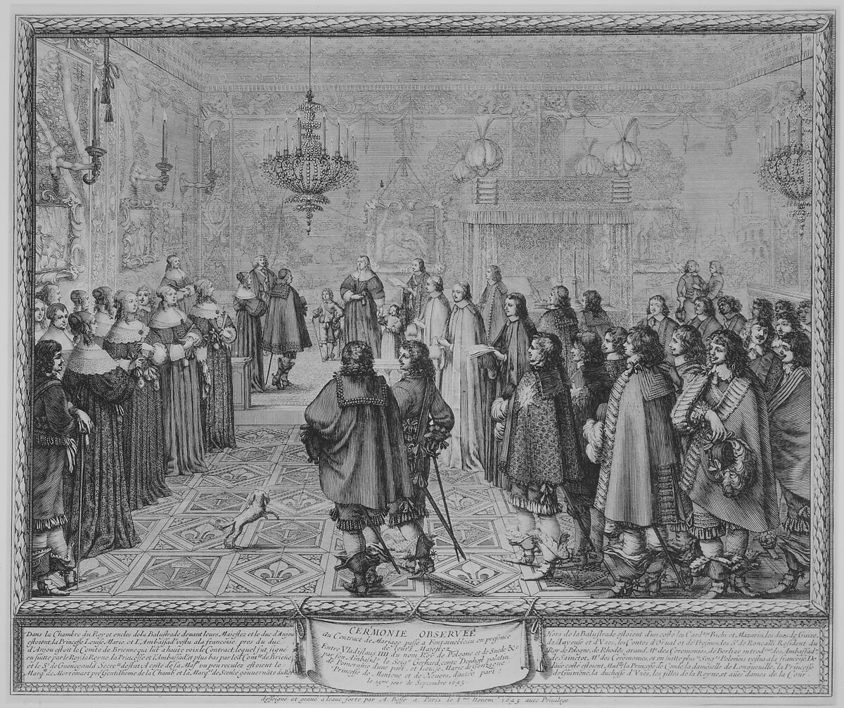 Ceremony of the Contract of Marriage between Władysław IV, King of Poland, and Marie Louise Gonzaga, Princess of Mantua, at Fontainebleau, Abraham Bosse (French, Tours 1602/04–1676 Paris), Etching; second state of two