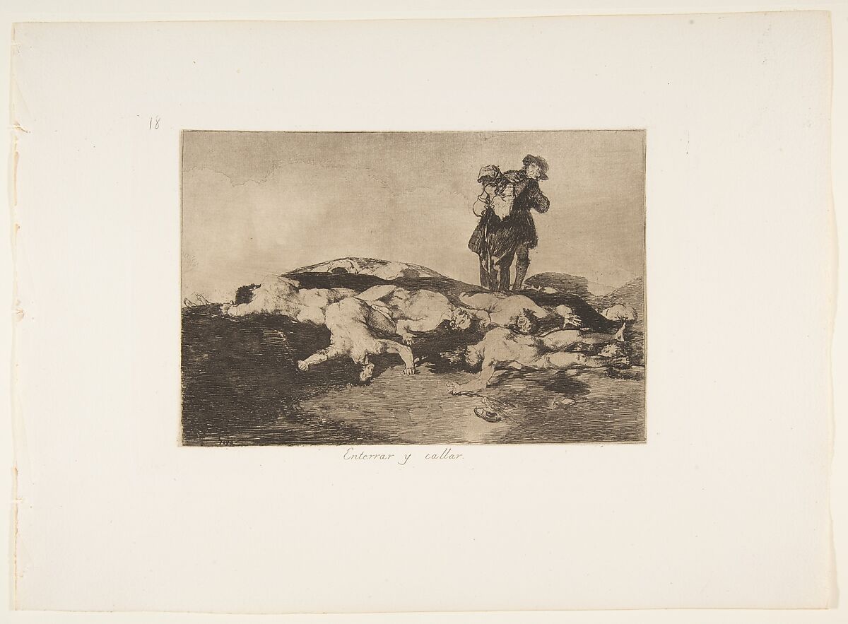 Plate18 from "The Disasters of War" (Los Desastres de la Guerra): Bury them and keep quiet (Enterrar y callar), Goya (Francisco de Goya y Lucientes) (Spanish, Fuendetodos 1746–1828 Bordeaux), Etching, burnished lavis, drypoint, burin 