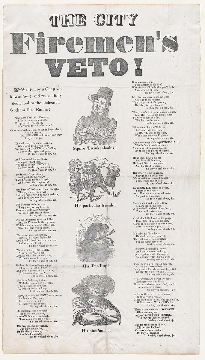 The City Fireman's Veto! Written by a Chap vot knows 'ow! and respectfully dedicated to the abdicated Gotham Fire-Eaters!, Anonymous, American, 19th century, Woodcut 