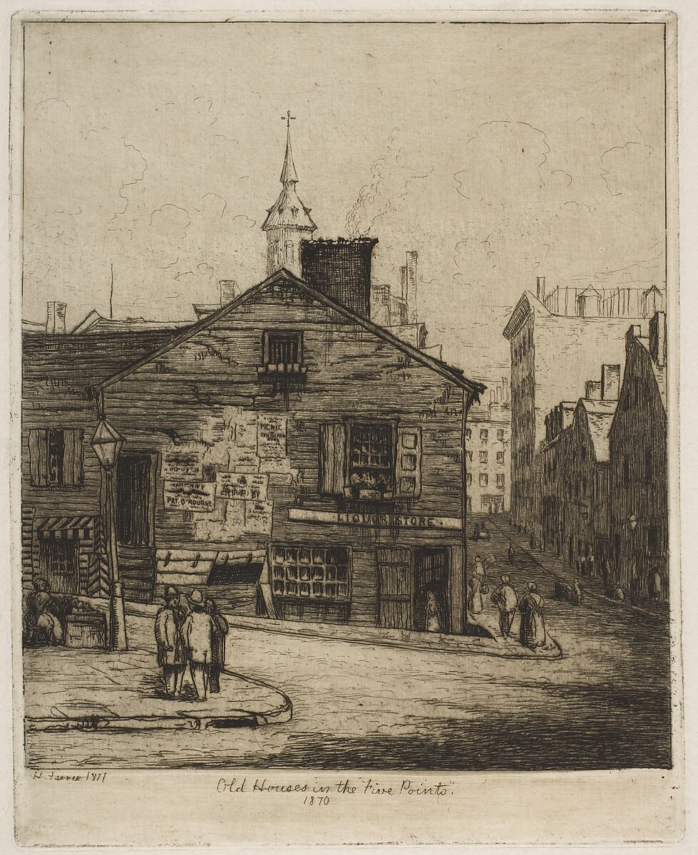 Old Houses in the "Five Points", 1870, from "Scenes of Old New York", Henry Farrer (American, London 1844–1903 New York), Etching 