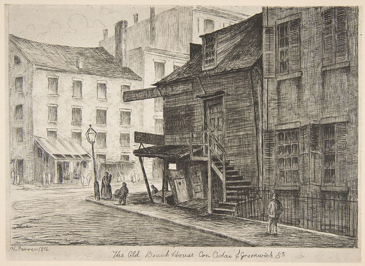 The Old Beach House, Corner of Cedar and Greenwich Streets, from "Scenes of Old New York", Henry Farrer (American, London 1844–1903 New York), Etching, cut within platemark 