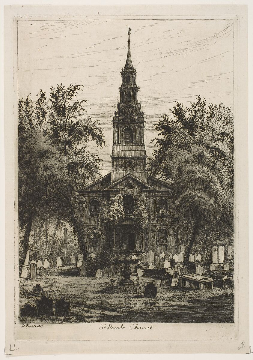 St. Paul's Chapel, New York, from "Scenes of Old New York", Henry Farrer (American, London 1844–1903 New York), Etching 
