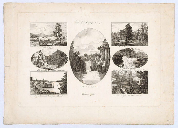 Vues d'Amerique: Lac Georges; Près des chûtes de Trenton, Oneida County; Vue de la rivière du Nord, prise à Clermont; Chûte de la Passaic; Près de Tuckerton; Chûte de West Canada Creek, près de Trenton, Oneida County; La Source à Schooley's Mountain