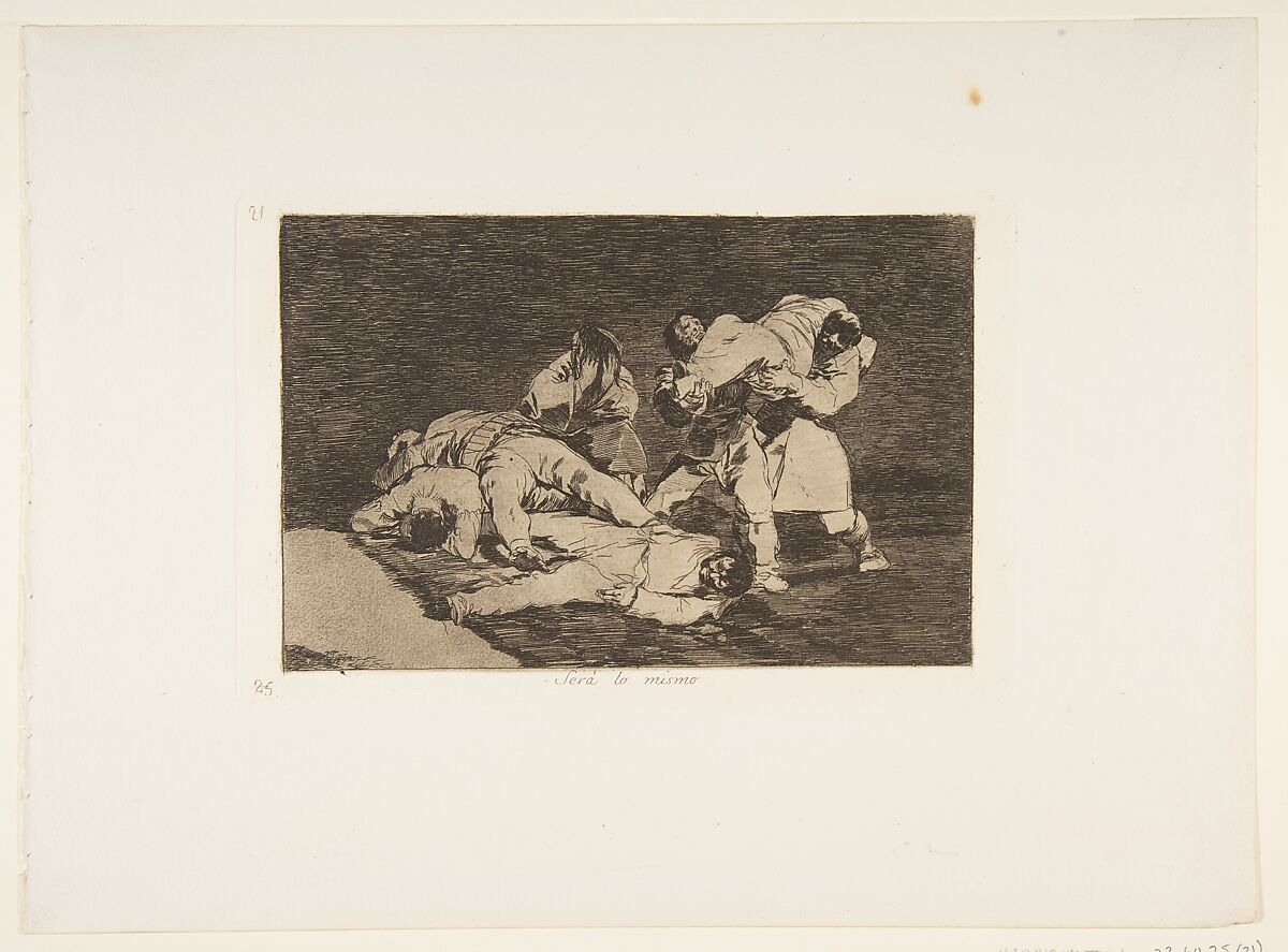 Plate 21 from "The Disasters of War" (Los Desastres de la Guerra): 'It will be the same' (Será lo mismo), Goya (Francisco de Goya y Lucientes) (Spanish, Fuendetodos 1746–1828 Bordeaux), Etching, burnished lavis 