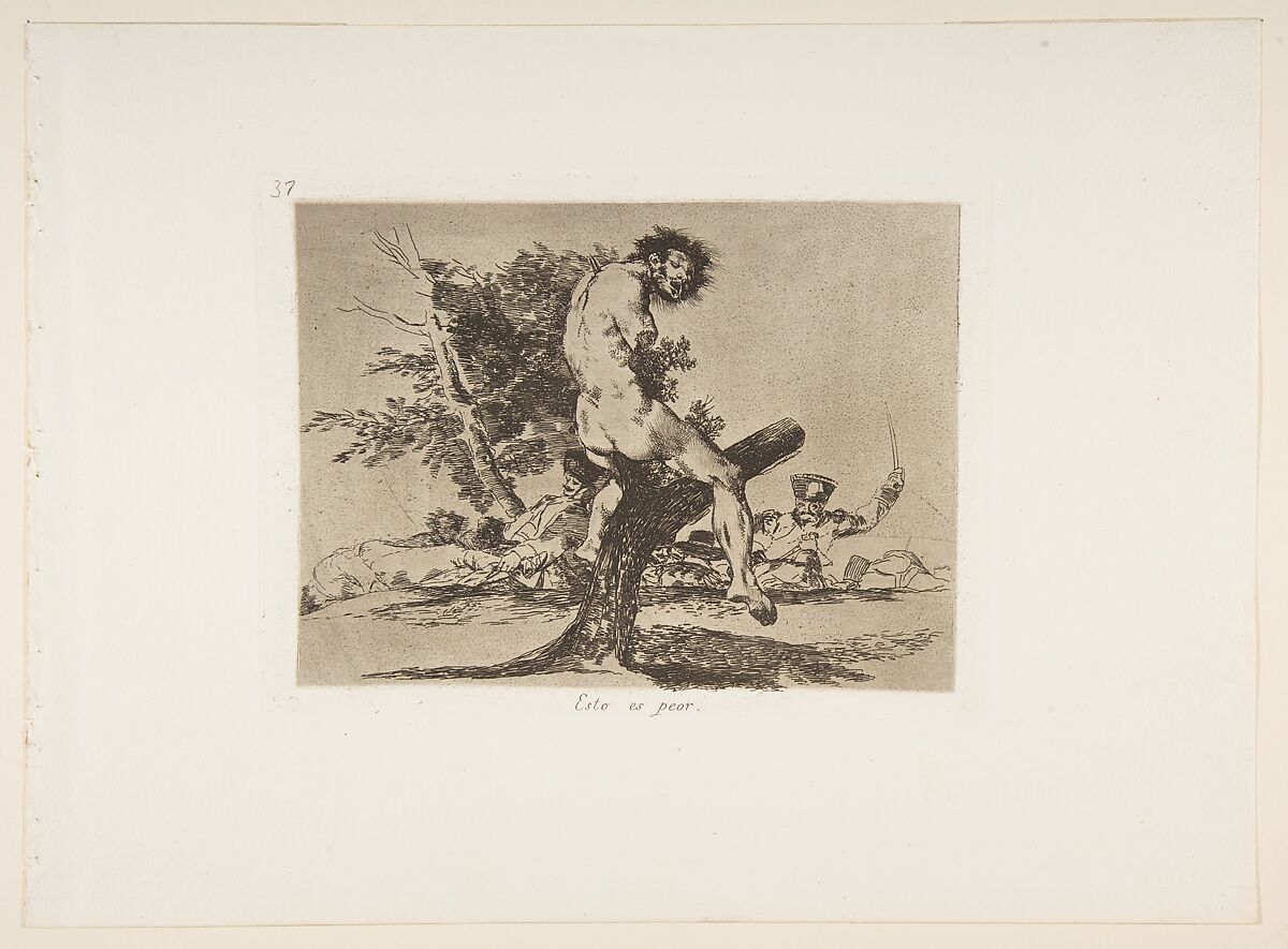 Plate 37 from "The Disasters of War" (Los Desastres de La Guerra): This is worse (Esto es peor), Goya (Francisco de Goya y Lucientes) (Spanish, Fuendetodos 1746–1828 Bordeaux), Etching, lavis, drypoint 