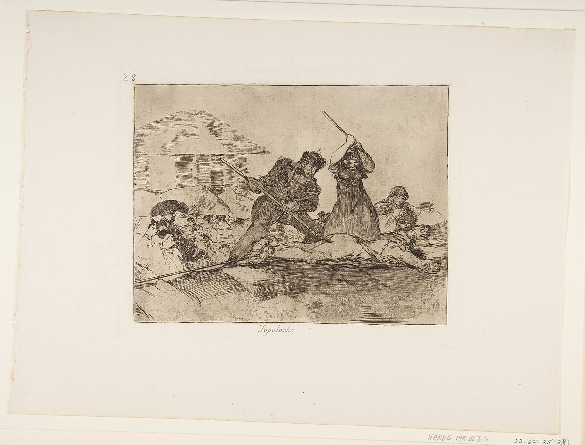 Plate 28 from "The Disasters of War" (Los Desastres de la Guerra): 'Rabble' (Populacho), Goya (Francisco de Goya y Lucientes) (Spanish, Fuendetodos 1746–1828 Bordeaux), Etching, lavis, drypoint, burin, burnisher 