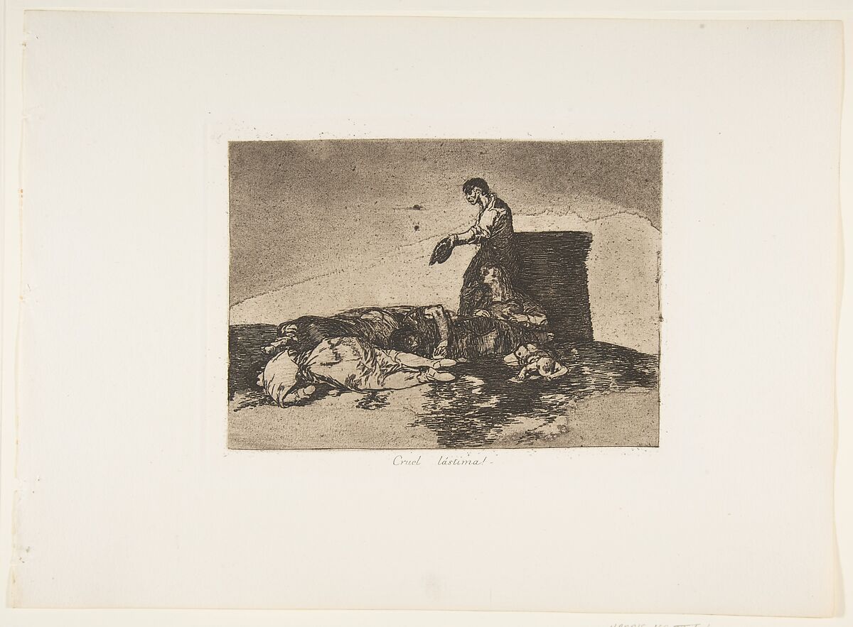 Plate 48 from "The Disasters of War" (Los Desastres de la Guerra): Cruel tale of woe! (Cruel Lástima!), Goya (Francisco de Goya y Lucientes) (Spanish, Fuendetodos 1746–1828 Bordeaux), Etching, burnished lavis, burin, burnisher 