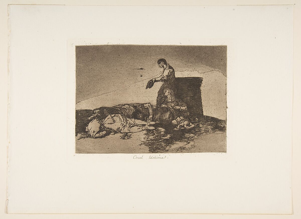 Plate 48 from "The Disasters of War" (Los Desastres de la Guerra): 'Cruel tale of woe!' (Cruel Lástima!), Goya (Francisco de Goya y Lucientes) (Spanish, Fuendetodos 1746–1828 Bordeaux), Etching, burnished lavis, burin, burnisher 