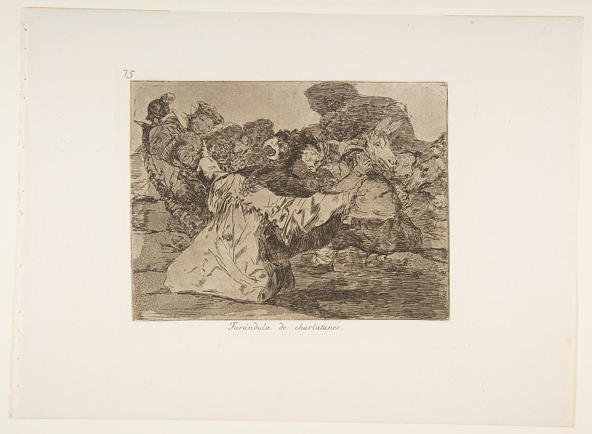 Plate 75 from "The Disasters of War" (Los Desastres de la Guerra): 'Charlatan's show' (Farándula de charlatanes), Goya (Francisco de Goya y Lucientes) (Spanish, Fuendetodos 1746–1828 Bordeaux), Etching, aquatint or lavis, drypoint and burin 