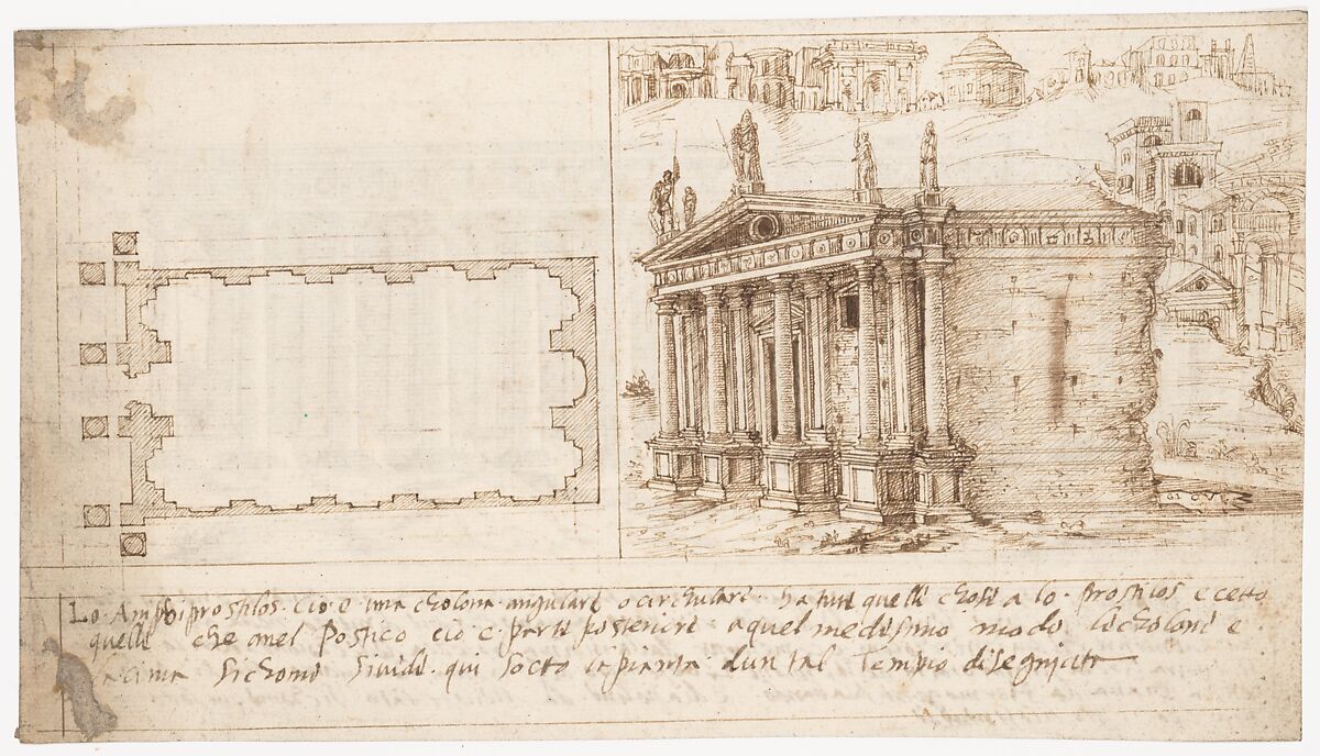 Recto: Temple Types: Amphiprostyle (Vitruvius, Book 3, Chapter 2, no. 4); Verso: Temple Types: Pseudodipteral (Vitruvius, Book 3, Chapter 2, no. 6)., Attributed to a member of the Sangallo family (Florence, ca. 1530–1545), Pen and dark brown ink 