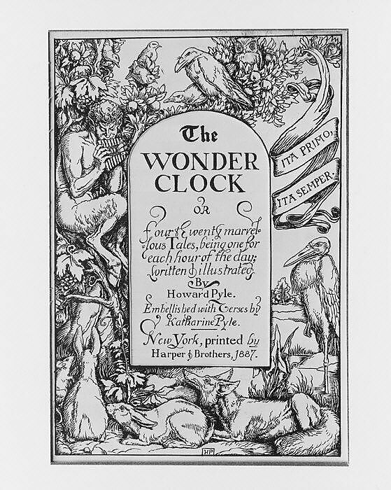 Title Page for "The Wonder Clock, or Four & Twenty Marvelous Tales, Being One for Each Hour of the Day", Howard Pyle (American, Wilmington, Delaware 1853–1911 Florence), Pen and black ink