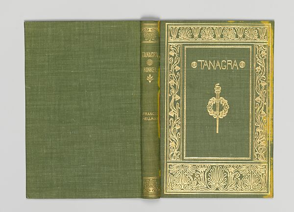 Tanagra: an idyl of Greece, Alice Cordelia Morse (American, Ohio 1863–1961), Green cloth covered boards with gold decoration 