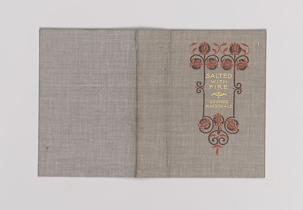 Salted with Fire: a Story of a Minister, Alice Cordelia Morse (American, Ohio 1863–1961), Gray cloth covered boards with black and gold decoration 