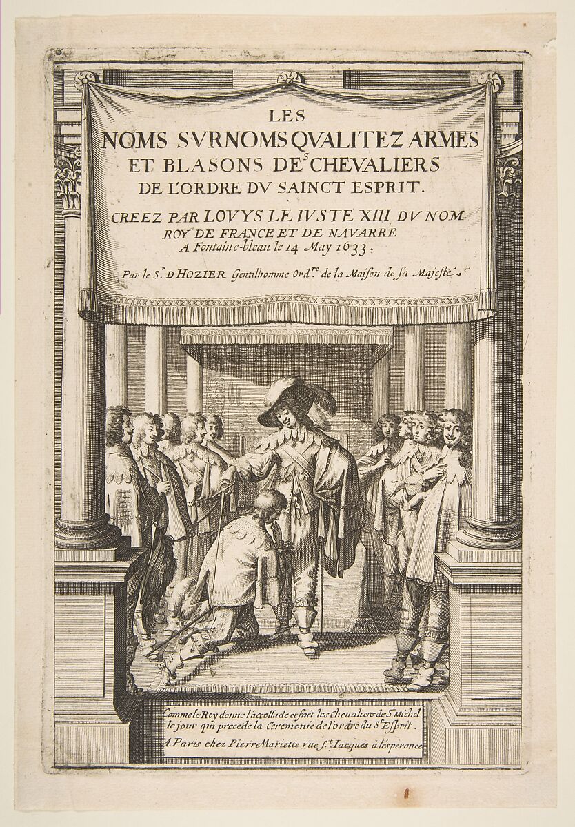 Frontispiece to Pierre d'Hozier's "Les noms surnoms qualitez armes et blasons des chevaliers de l'Ordre du Sainct Esprit" with Louis XIII dubbing a nobleman kneeling before him, in the presence of several other noblemen, Abraham Bosse (French, Tours 1602/04–1676 Paris), Etching 