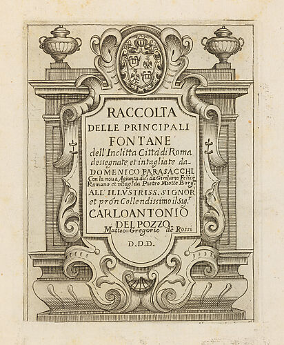 Raccolta delle Principale Fontane dell' Inclitta Città di Roma con la nova Aguinta disegnate da Girolamo Felice Romano et intaglate da Pietro Miotte Borg.ne