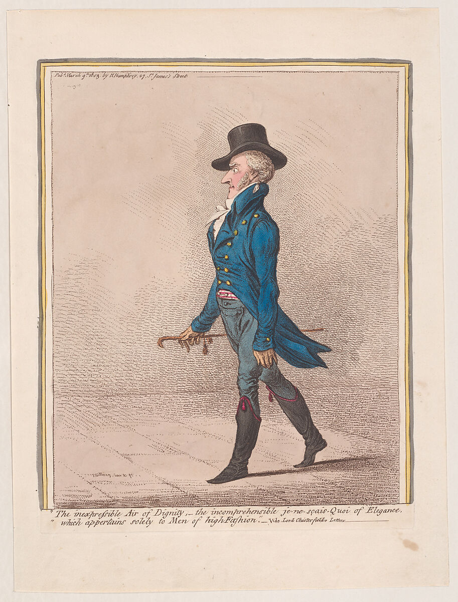 "The Inexpressible Air of Dignity,–the Incomprehensible je-ne-sais Quoi of Elegance, which Appertains Solely to Men of High Fashion."–Vide, Lord Chesterfield's Letters, James Gillray (British, London 1756–1815 London), Hand-colored etching 