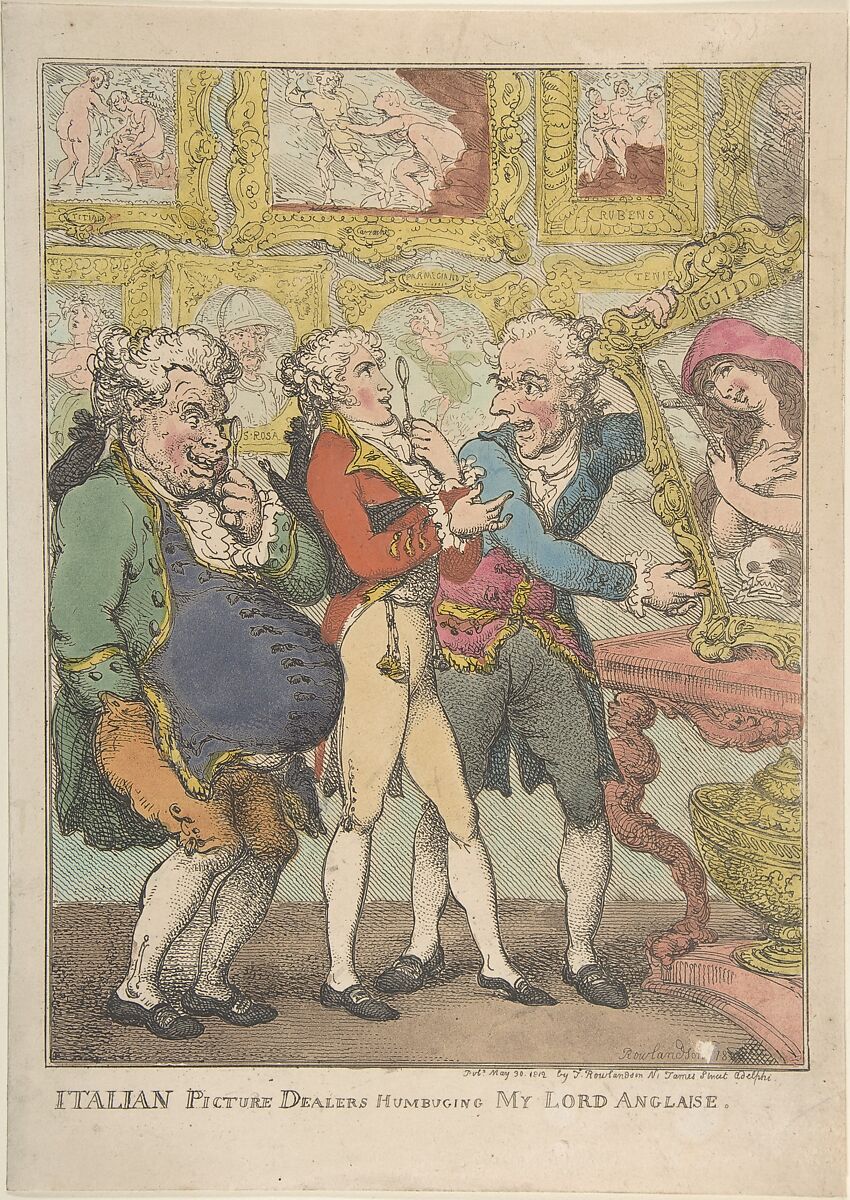 Italian Picture Dealers Humbugging My Lord Anglaise, Thomas Rowlandson (British, London 1757–1827 London), Hand-colored etching 