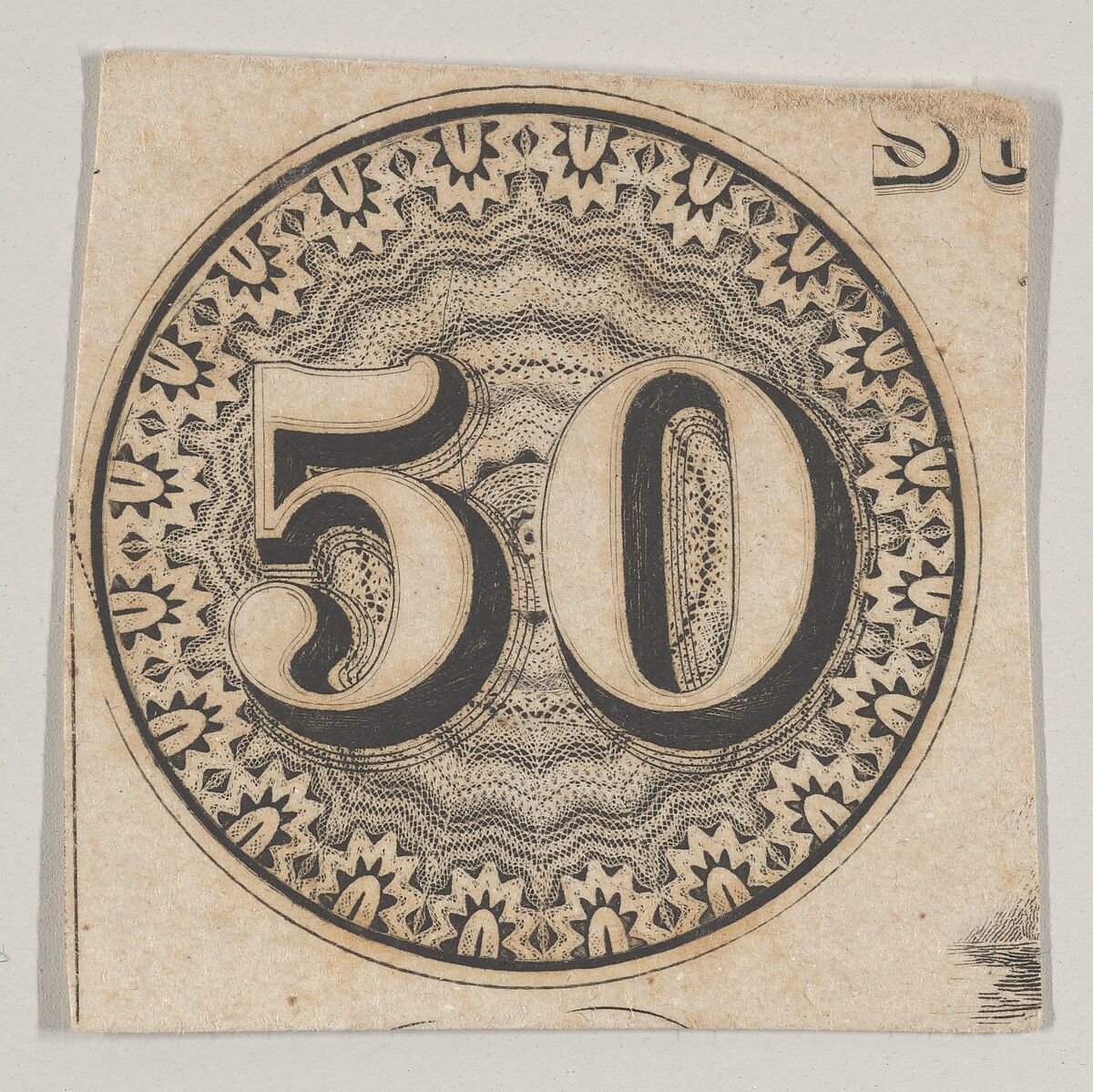 Banknote motif: the number 50 against an ornamental lathe work rondel resembling lace, Associated with Cyrus Durand (American, 1787–1868), Engraving; proof 