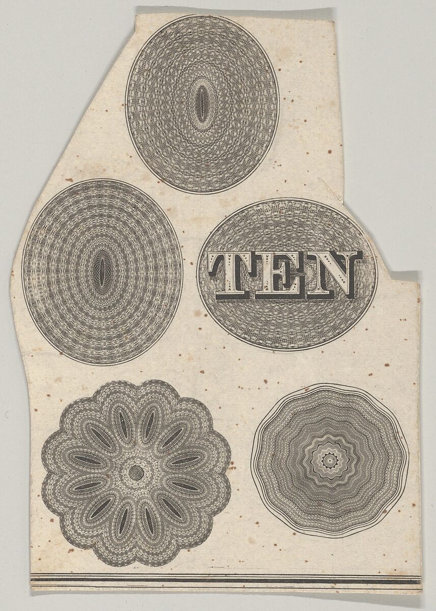 Banknote motif: Five oval or circular ornamental lathe work designs, one containing the word TEN, Associated with Cyrus Durand (American, 1787–1868), Engraving; proof 