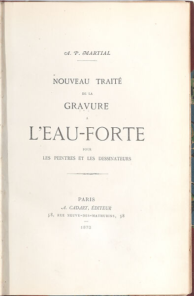 Nouveau traité de la gravure à l’eau-forte pour les peintres et les dessinateurs, Written and illustrated by Adolphe Martial Potémont, called Martial (French, Paris 1828–1883 Paris), Etching and drypoint 