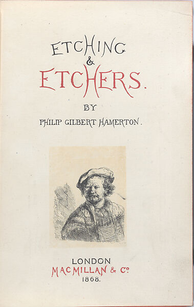 Philip Gilbert Hamerton | Etching and Etchers | The Metropolitan