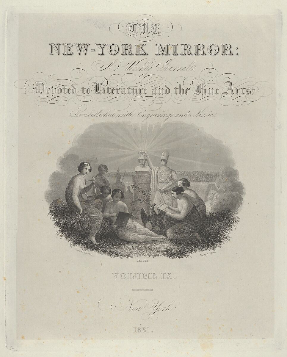 Title Page: The New York Mirror, A Weekly Journal, Devoted to Literature and the Fine Arts. Embellished with Engravings and Music, Volume IX, Asher Brown Durand (American, Jefferson, New Jersey 1796–1886 Maplewood, New Jersey), Engraving on chine collé 