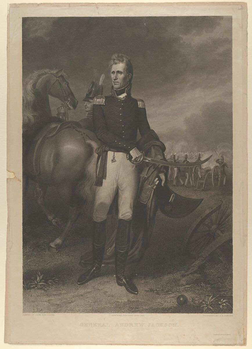 General Andrew Jackson, Asher Brown Durand (American, Jefferson, New Jersey 1796–1886 Maplewood, New Jersey), Engraving; second state of two 