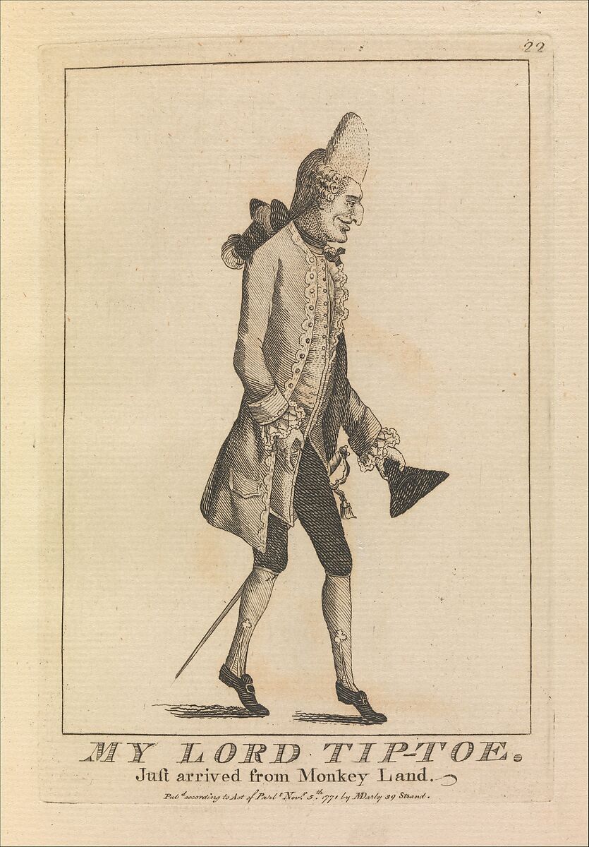 My Lord Tip-Toe Just Arrived from Monkey Land, Matthias Darly (British, ca. 1721–1780 London), Etching 