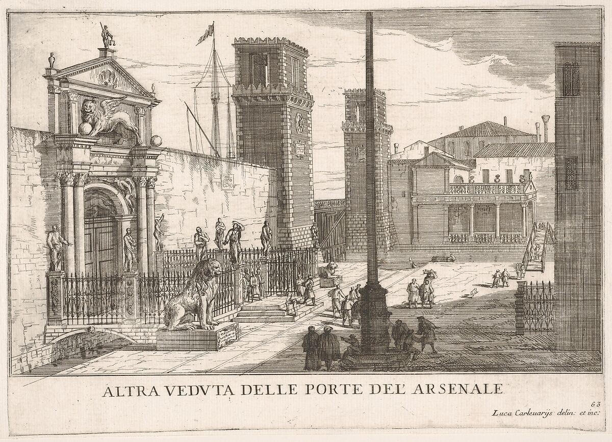 Plate 63: View of the gate of the shipyard and armory complex (Arsenale), Venice, 1703, from "The buildings and views of Venice" (Le fabriche e vedute di Venezia), Luca Carlevaris (Italian, Udine 1663/65–1730 Venice), Etching 