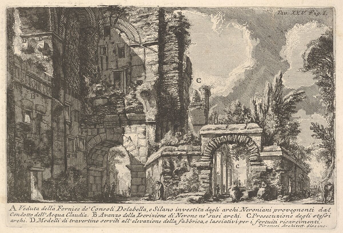 View of the arches of the consuls Dolabella and Silanus enclosed within the Neronian arches of the Acqua Claudia, from the series 'Roman Antiquities' (Le Antichità Romane), Giovanni Battista Piranesi (Italian, Mogliano Veneto 1720–1778 Rome), Etching 