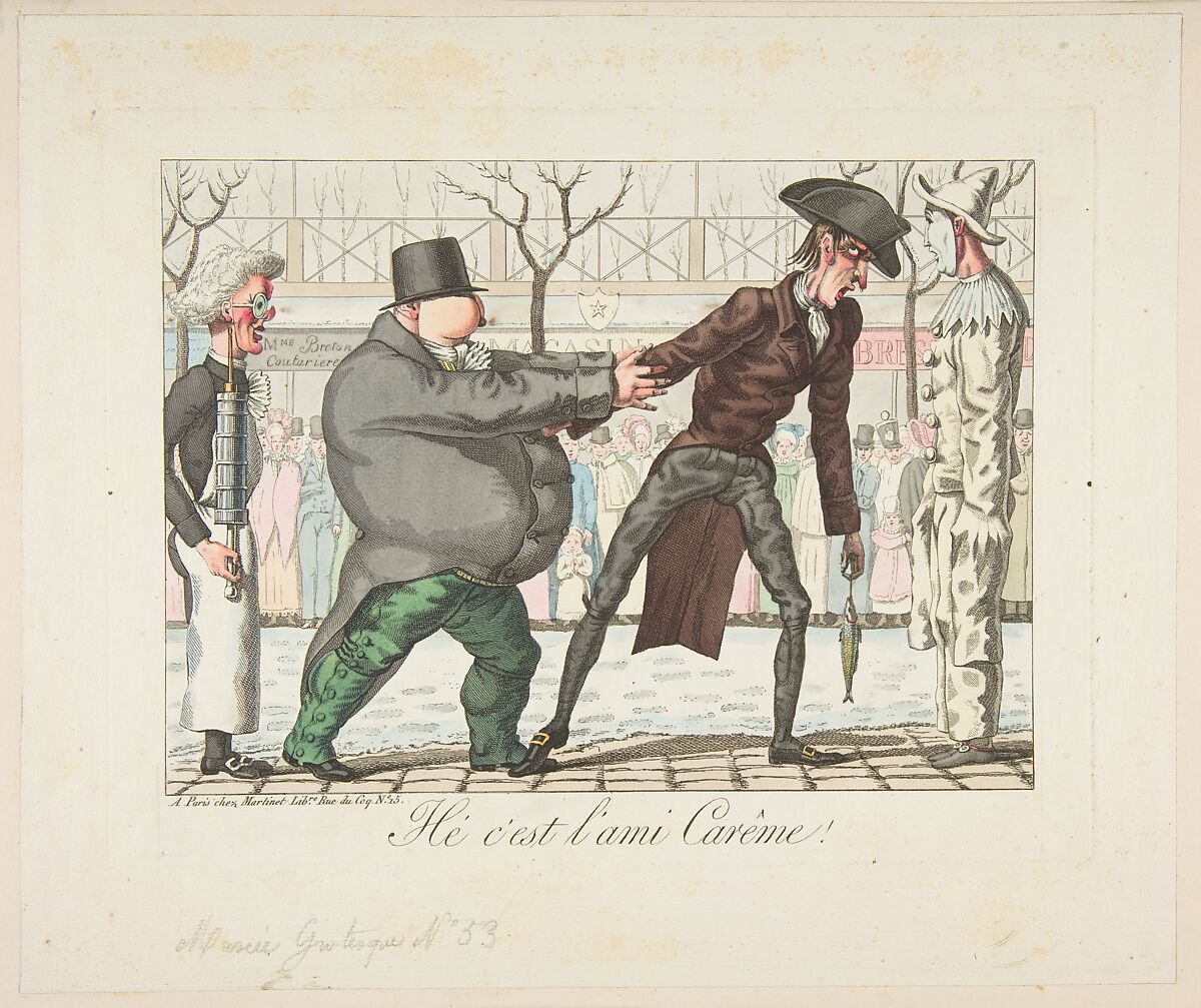 Hé c'est l'ami Carême!, Musée Grotesque No. 53, Aaron Martinet (French, 1762–1841), Hand-colored etching 