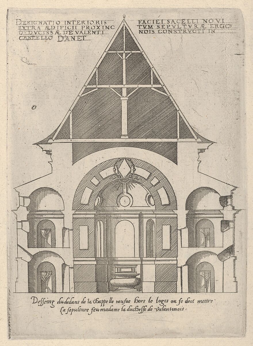 Floorplan, Façade and Cross Section of one of the Chapels at Château d'Anet, from "Les plus excellents bastiments de France", Jacques Androuet Du Cerceau (French, Paris 1510/12–1585 Annecy), Engraving