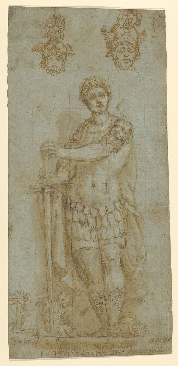 Figure in Roman Dress (Publius Cornelius Scipio Africanus) and Study of Two Helmets (recto); Sketches and Latin Inscription (verso), Anonymous, Italian, 16th century, Pen and brown ink, brush and brown wash, white gouache, over black chalk, squared in black chalk and brown ink (recto); pen and brown ink (verso) 