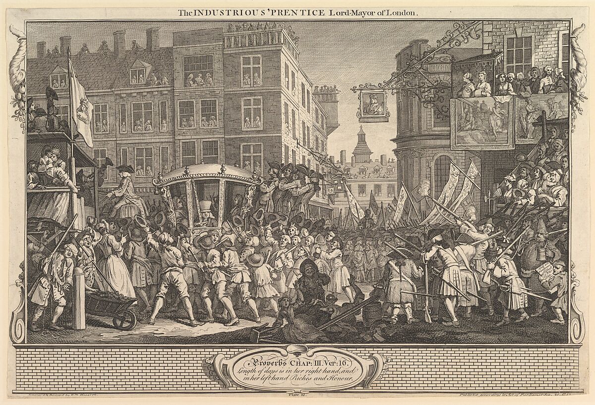 The Industrious 'Prentice Lord Mayor of London: Industry and Idleness, plate 12, William Hogarth (British, London 1697–1764 London), Etching and engraving; second state of three 