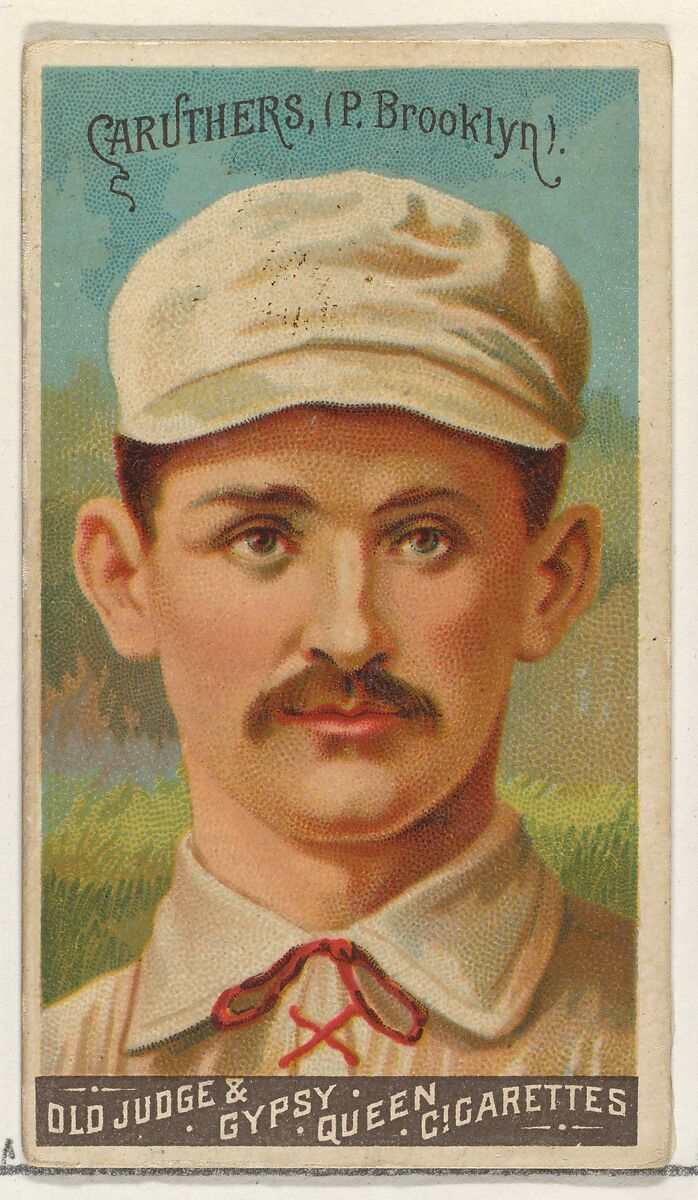 Bob Caruthers, Pitcher, Brooklyn, from the Goodwin Champion series for Old Judge and Gypsy Queen Cigarettes, Issued by Goodwin &amp; Company, Commercial color lithograph 