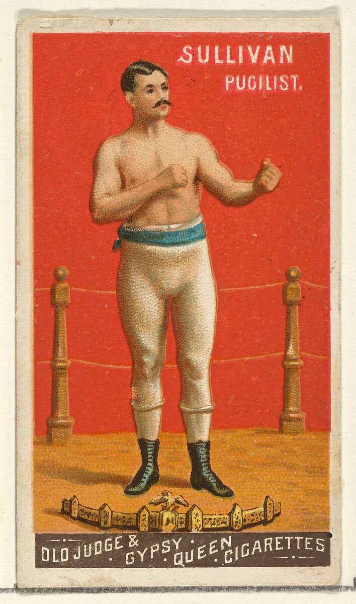 Sullivan, Pugilist, from the Goodwin Champion series for Old Judge and Gypsy Queen Cigarettes, Issued by Goodwin &amp; Company, Commercial color lithograph 