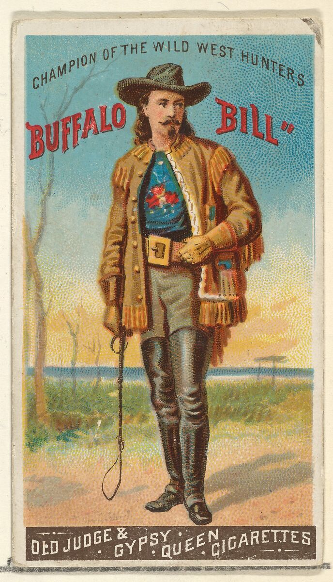 Buffalo Bill, Champion of the Wild West Hunters, from the Goodwin Champion series for Old Judge and Gypsy Queen Cigarettes, Issued by Goodwin &amp; Company, Commercial color lithograph 