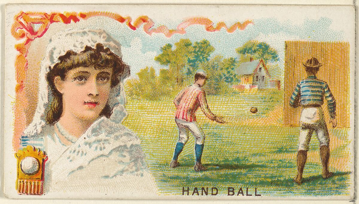 Handball, from the Games and Sports series (N165) for Old Judge Cigarettes, Issued by Goodwin &amp; Company, Commercial color lithograph 