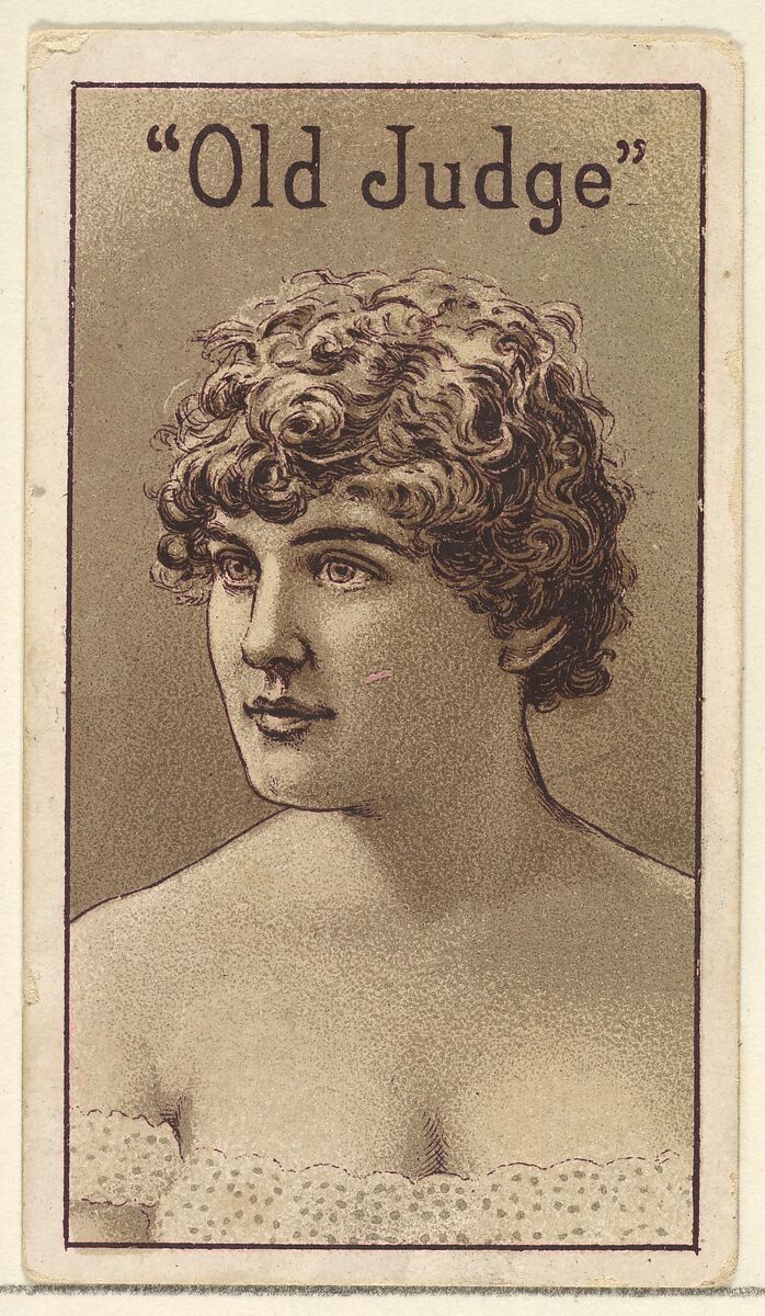 Actress from the Old Judge series (N167) for Old Judge Cigarettes, Issued by Goodwin &amp; Company, Commercial lithograph 