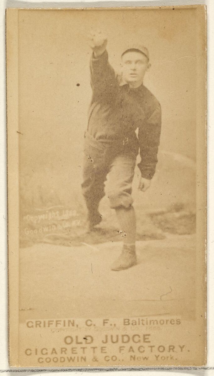 Griffin, Center Field, Baltimore Orioles, from the Old Judge series (N172) for Old Judge Cigarettes, Issued by Goodwin &amp; Company, Albumen photograph 