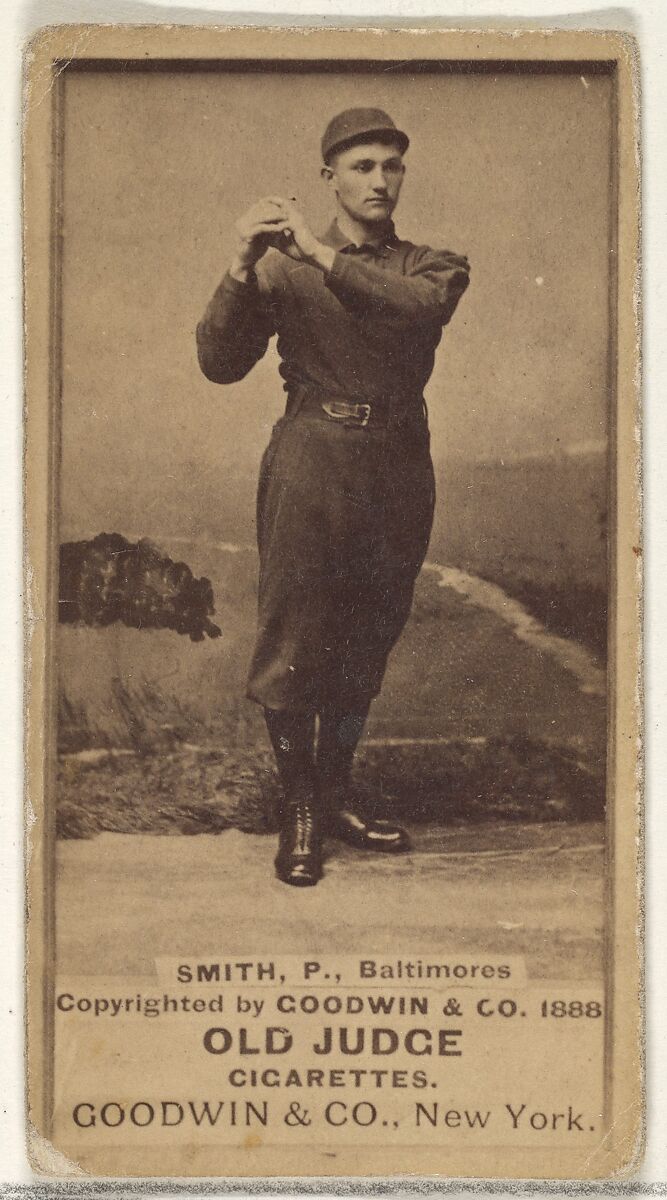Smith, Pitcher, Baltimore Orioles, from the Old Judge series (N172) for Old Judge Cigarettes, Issued by Goodwin &amp; Company, Albumen photograph 