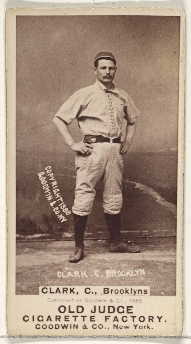 Clark, Catcher, Brooklyn, from the Old Judge series (N172) for Old Judge Cigarettes, Issued by Goodwin &amp; Company, Albumen photograph 