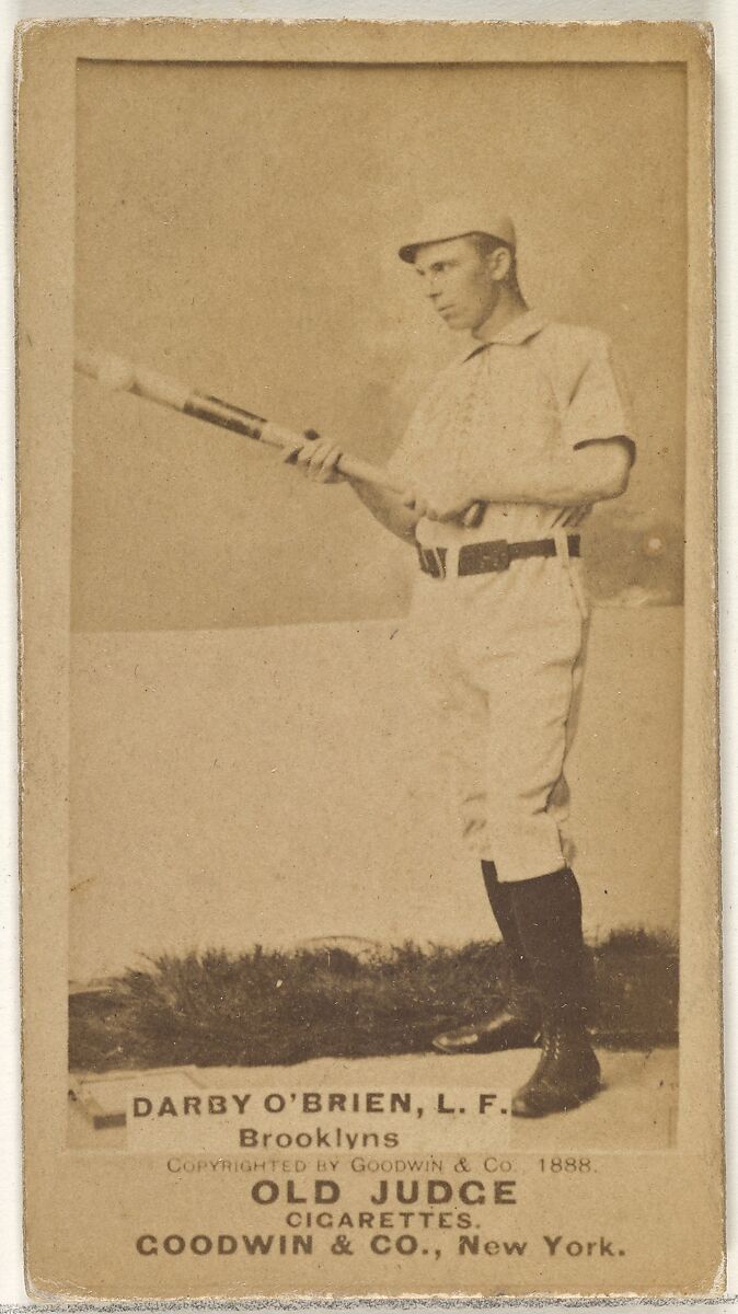 Darby O'Brien, Left Field, Brooklyn Bridegrooms, from the Old Judge series (N172) for Old Judge Cigarettes, Issued by Goodwin &amp; Company, Albumen photograph 
