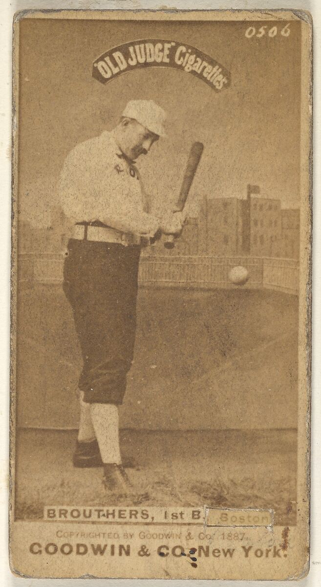 Brouthers, 1st Base, Boston, from the Old Judge series (N172) for Old Judge Cigarettes, Issued by Goodwin &amp; Company, Albumen photograph 