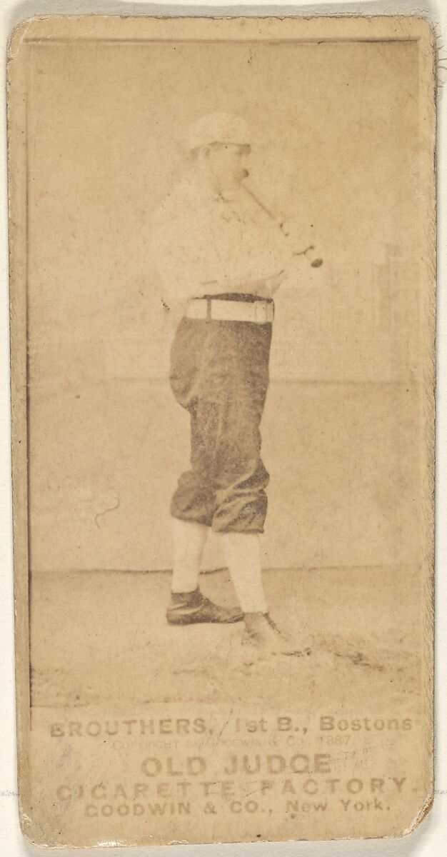 Brouthers, 1st Base, Boston, from the Old Judge series (N172) for Old Judge Cigarettes, Issued by Goodwin &amp; Company, Albumen photograph 